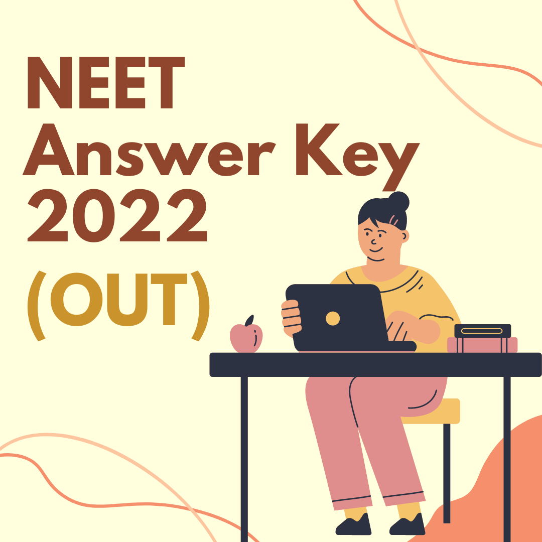 NEET Answer Key 2022 (OUT)