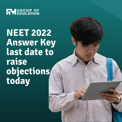 NEET 2022 Answer Key last date to raise objections today on neet.nta.nic.in