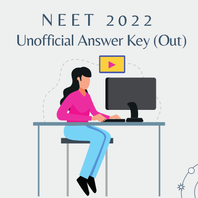 NEET 2022 Answer Key Released (Unofficial)