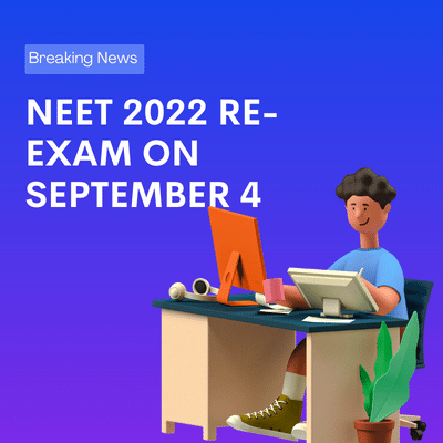 NEET 2022: NTA Allows Re-Exam on September 4