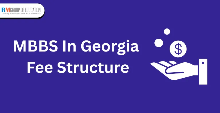 MBBS in Georgia Fee Structure