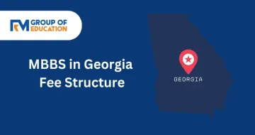 MBBS in Georgia Fee Structure: Affordable Education and Expenses in Georgia
