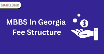 MBBS in Georgia Fee Structure: Affordable Education and Expenses in Georgia