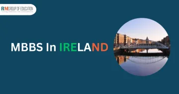 MBBS in Ireland 2025-26: Admission, Fees, Top Colleges, Eligibility etc.