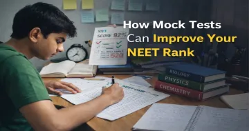 How Mock Tests Can Improve Your NEET Rank