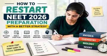 How to Restart NEET 2026 Preparation with a Better Strategy