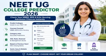 NEET UG College Predictor 2026: Check Your MBBS, BDS & B.Sc. Nursing Admission Chances Instantly