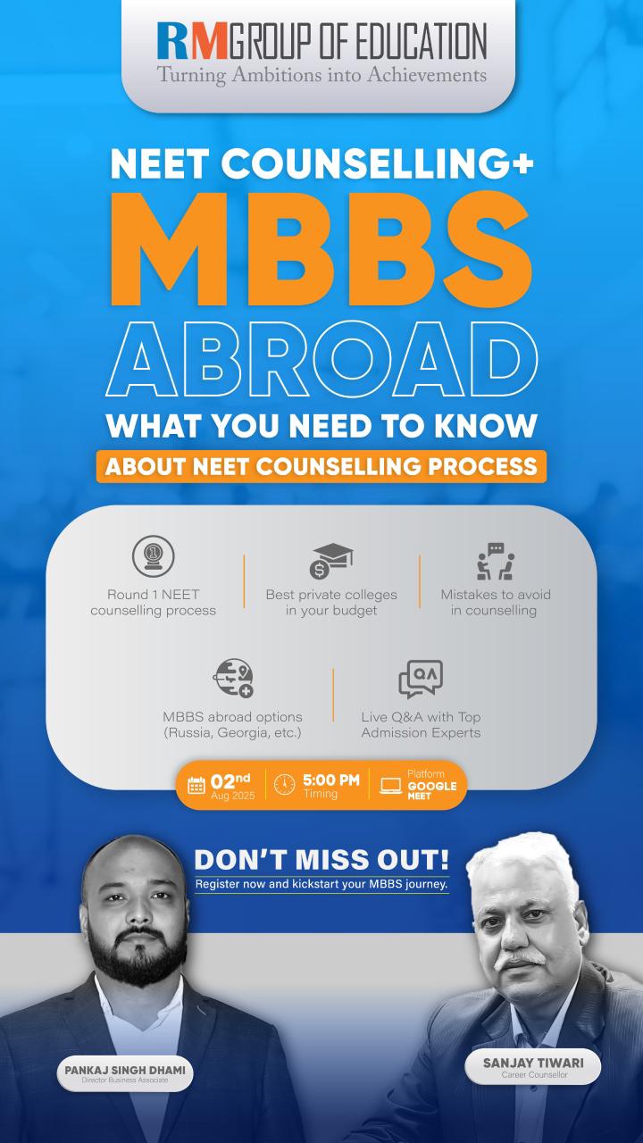 Confused About NEET Counselling or MBBS Abroad? Join our FREE Live Webinar - RM Group Of Education
