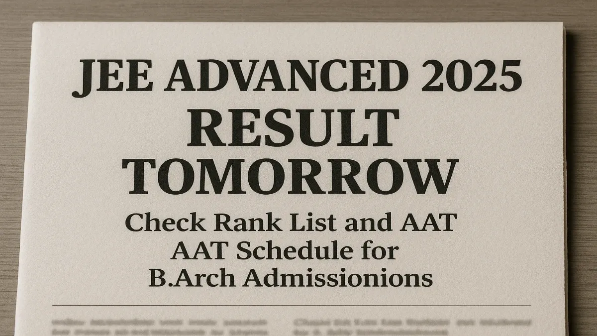 IIT Kanpur to Announce JEE Advanced 2025 Results on June 2