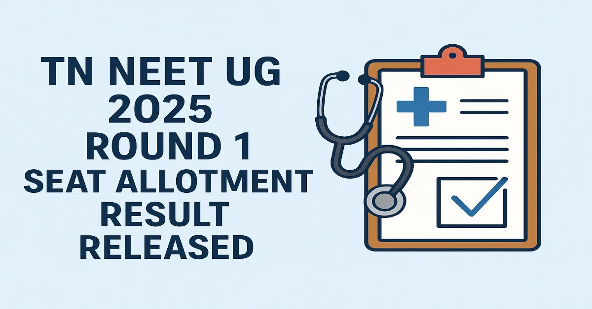 Round 1 seat allotment starts MBBS and BDS admissions in Tamil Nadu.