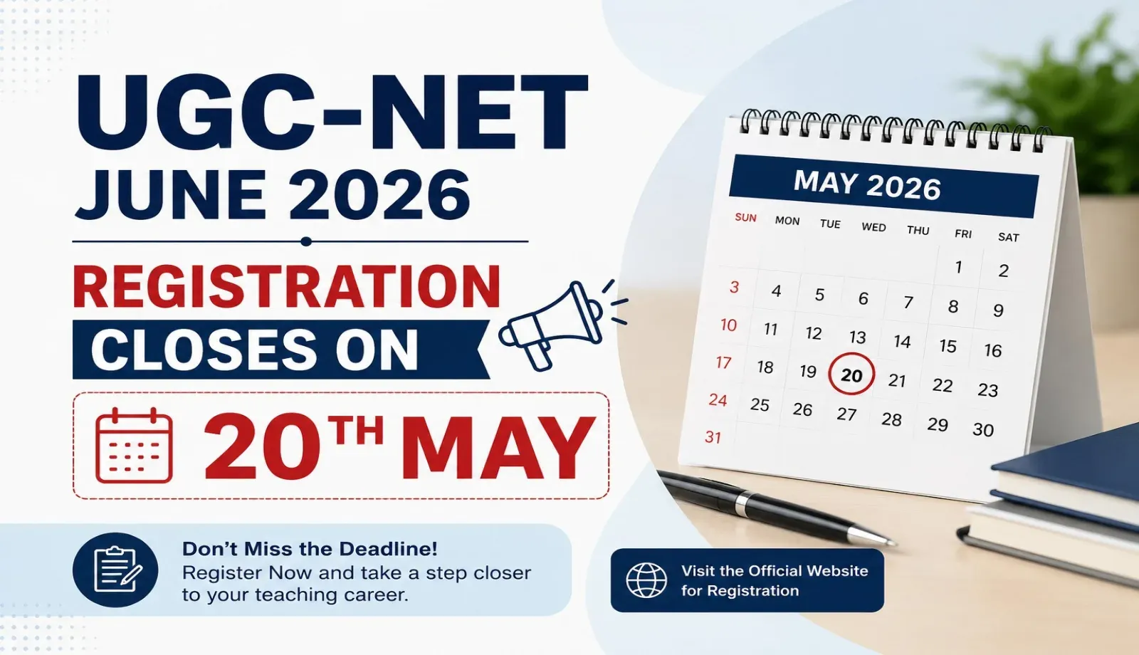 UGC-NET June 2026 Registration Last Date is 20th May