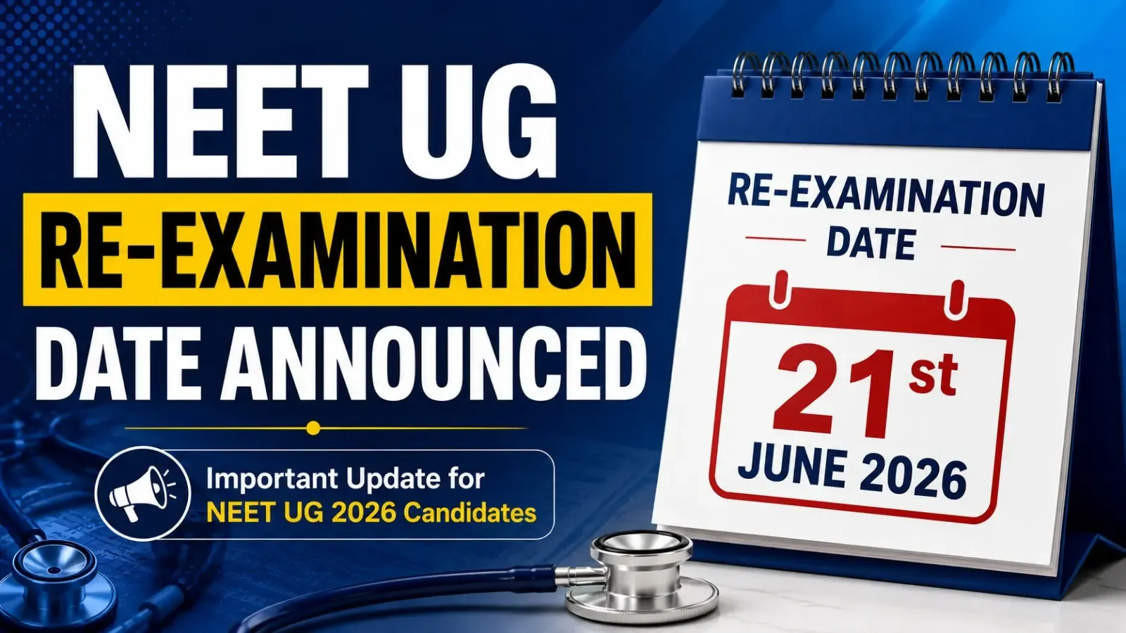 NEET UG Re-Examination Date Announced