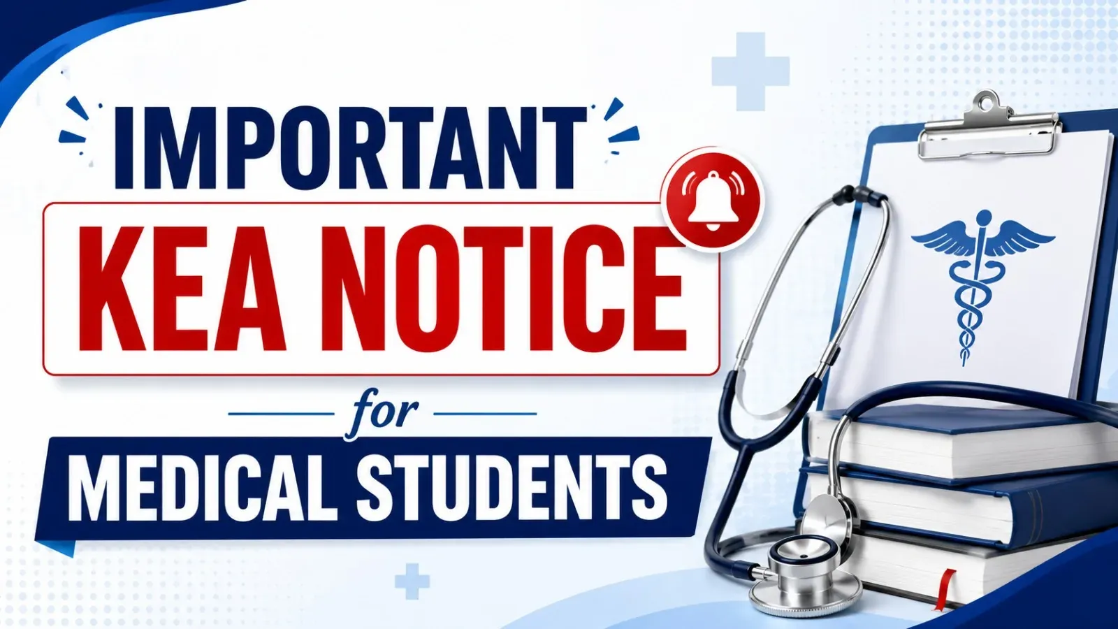Important KEA Notice for Medical Students