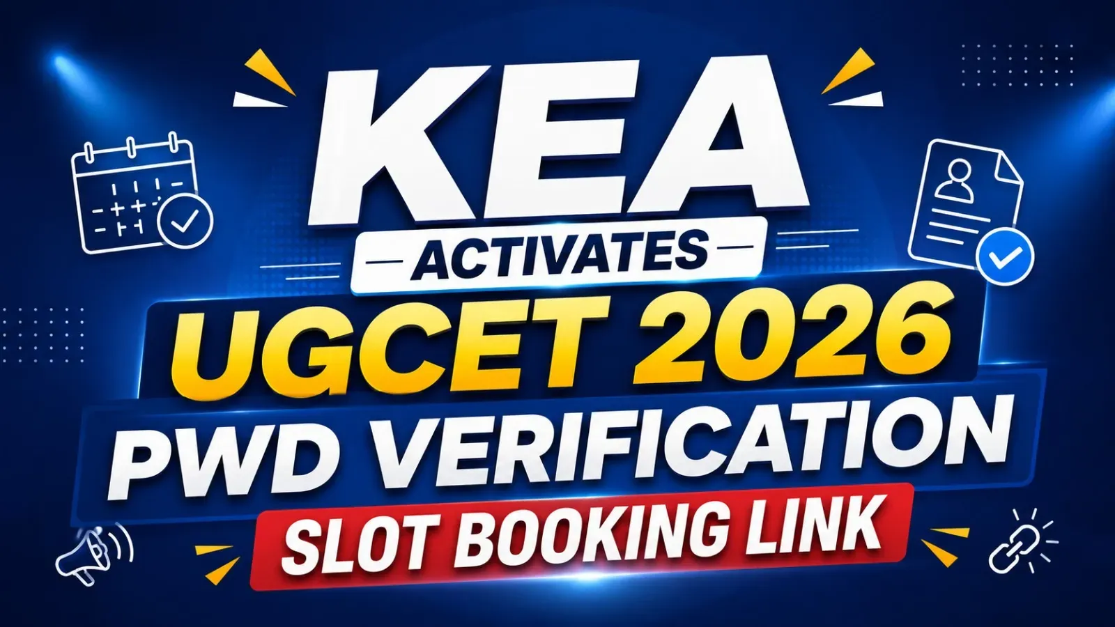 KEA Activates UGCET PWD Verification Slot Booking Link