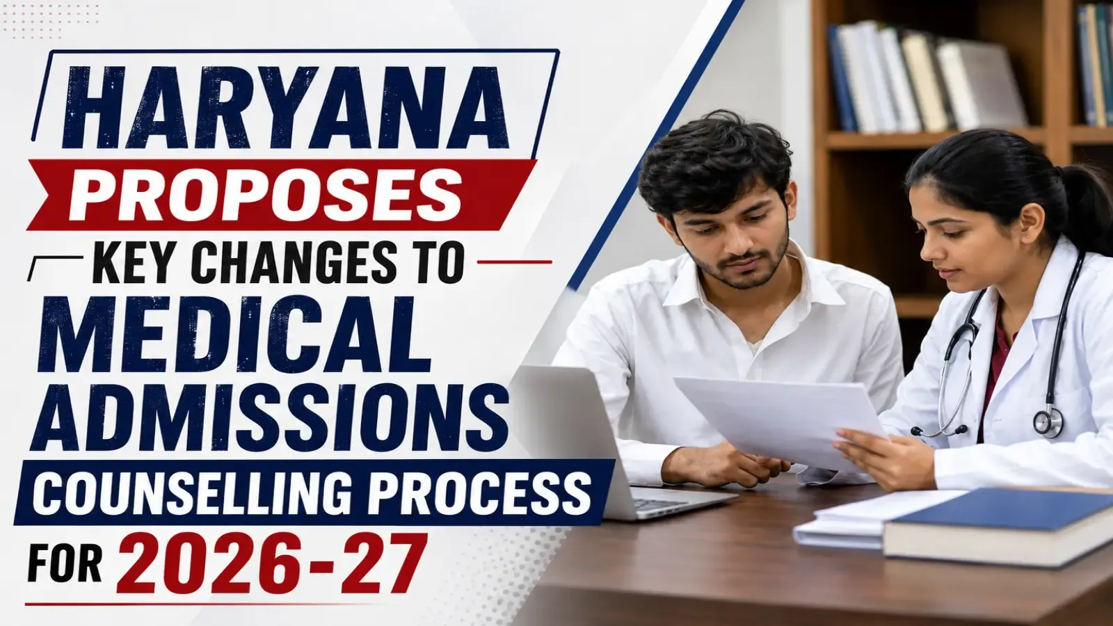 key changes to medical admissions counselling process for 2026–27