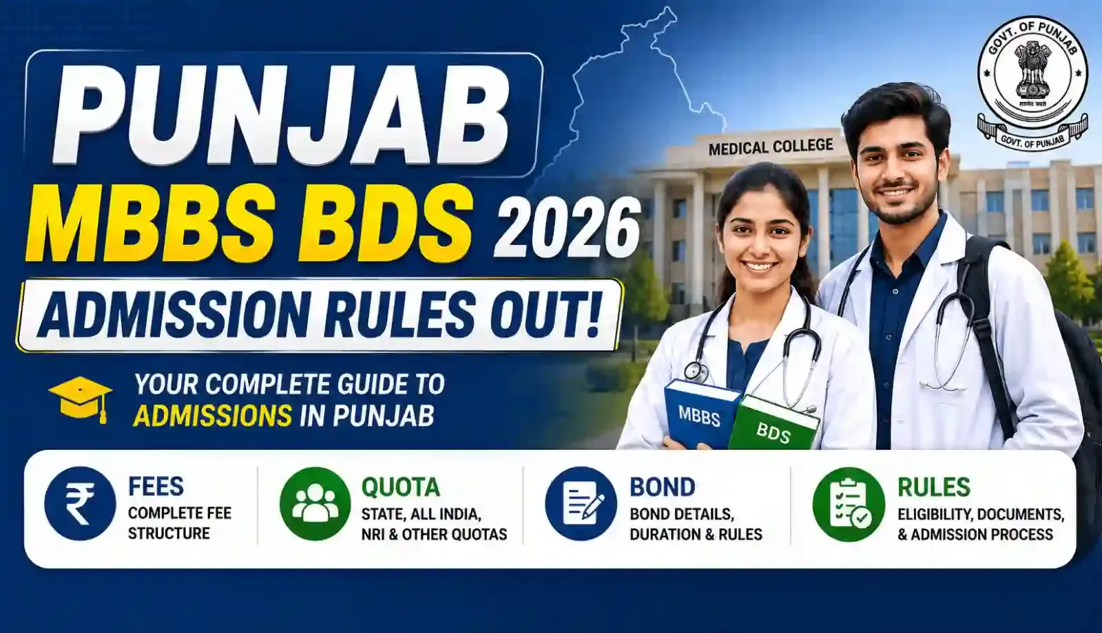 Candidates seeking admission to MBBS/BDS courses in Punjab for 2026 should check the latest admission rules, fee structure, quota details, eligibility and bond conditions before participating in counselling.
