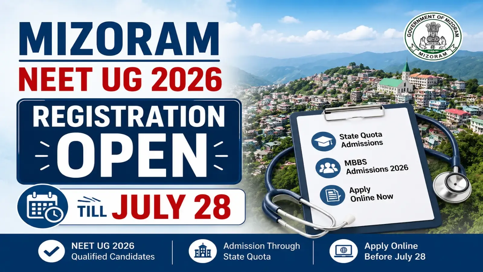 Mizoram NEET UG 2026 Registration Open Till July 28