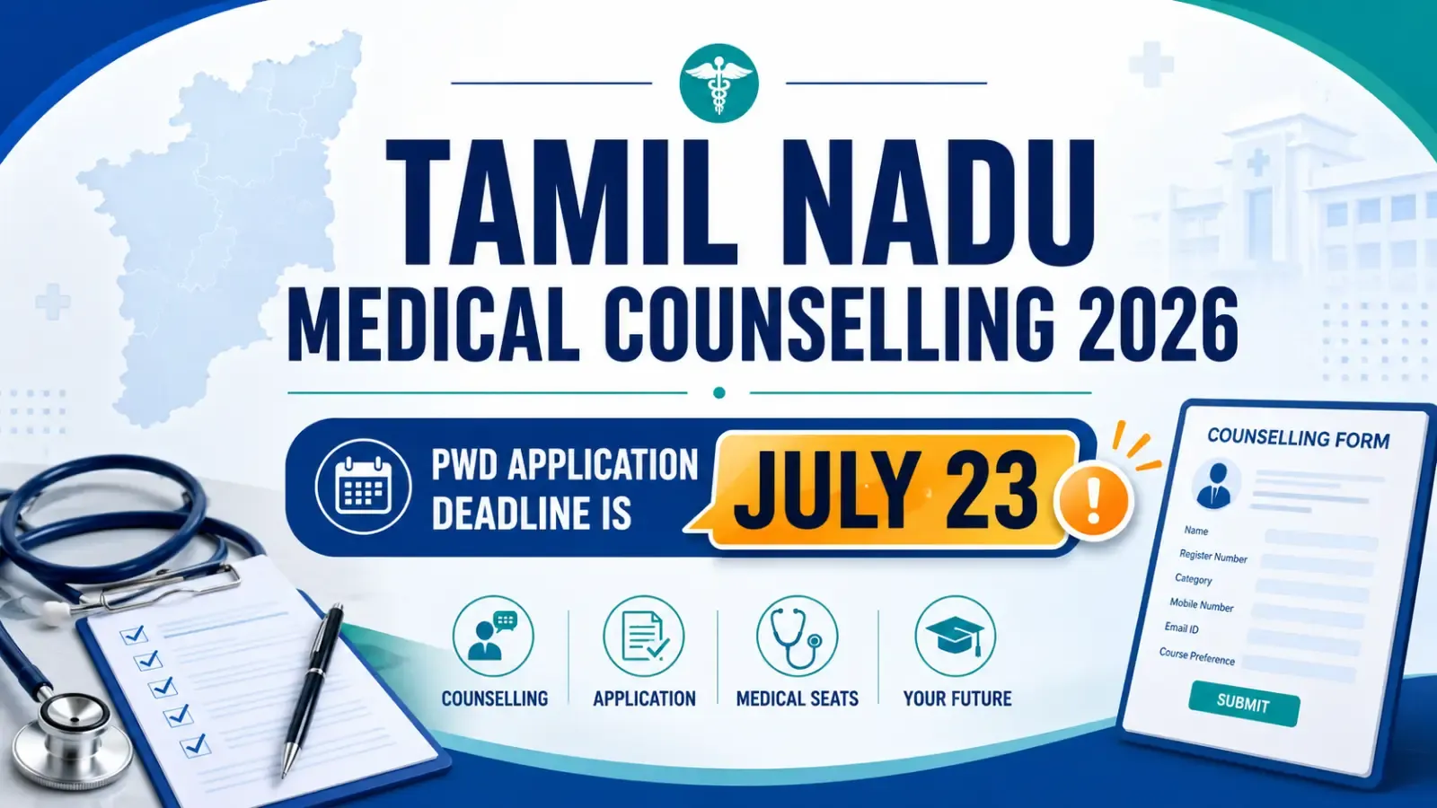 Tamil Nadu Medical Counselling 2026 PWD Application Deadline is July 23