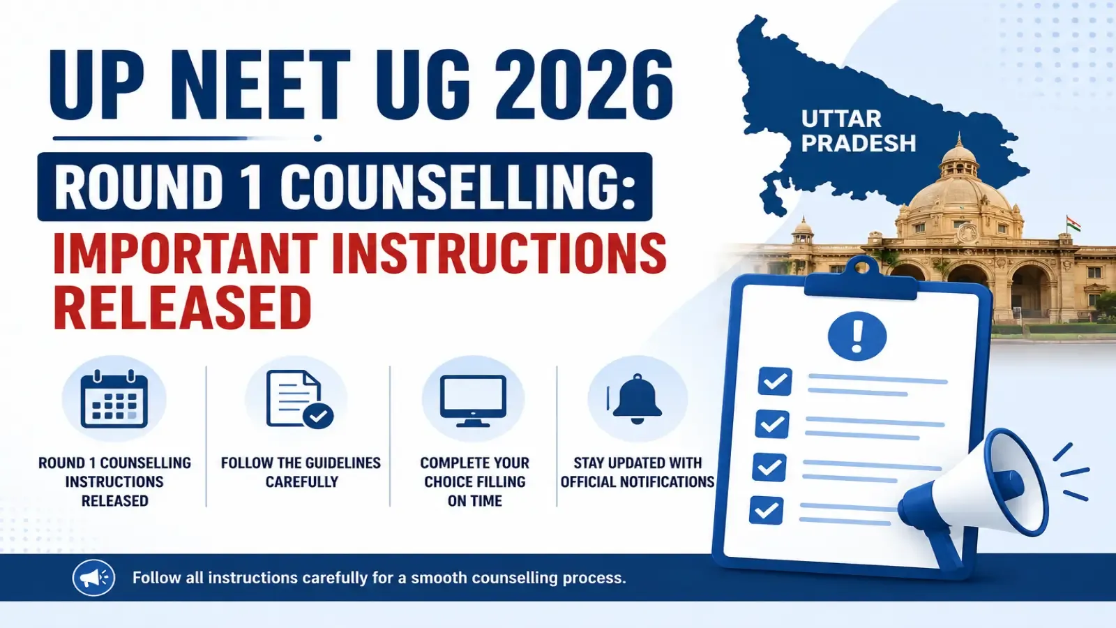 UP NEET UG 2026 Round 1 Counselling: Important Instructions Released