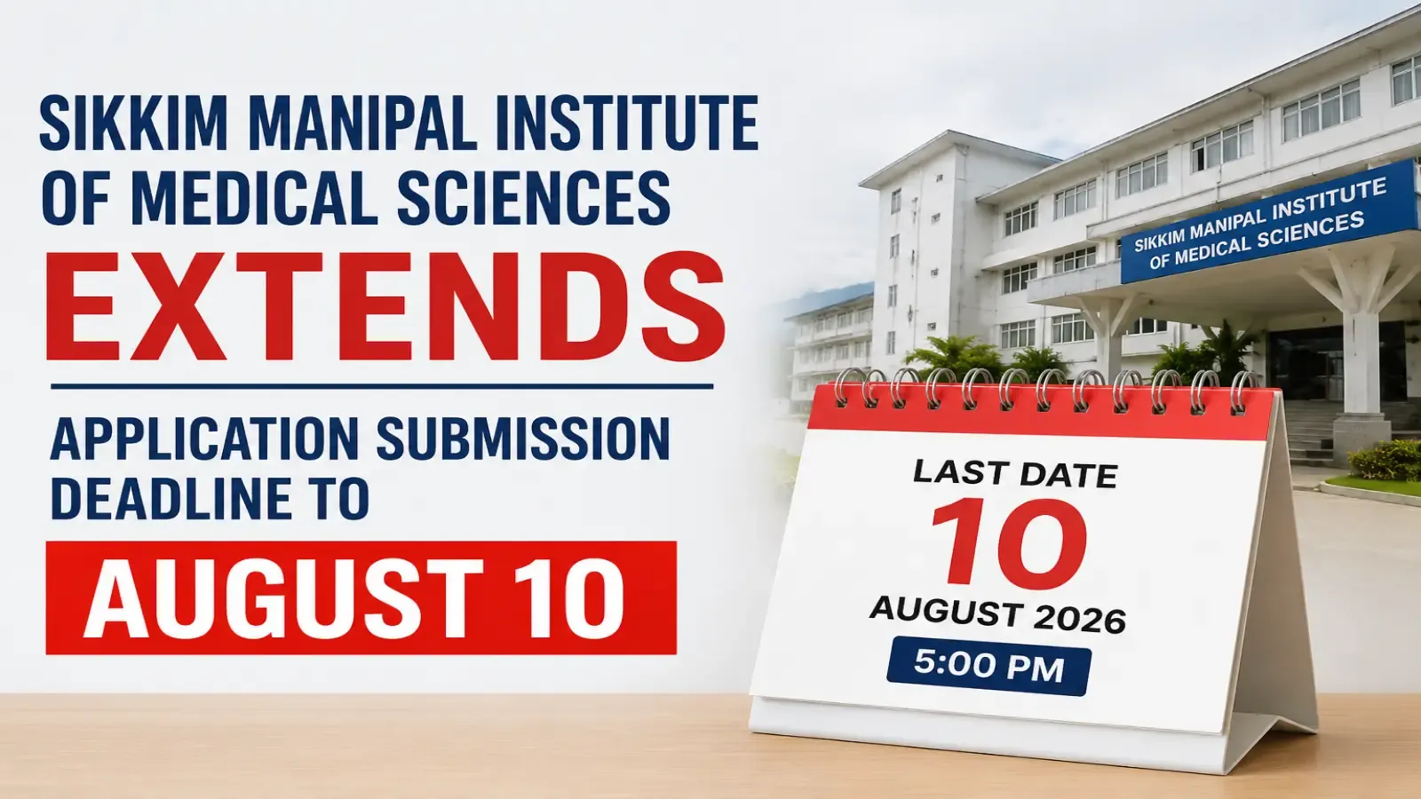 Sikkim Manipal Institute of Medical Sciences Extends Application Submission Deadline to August 10