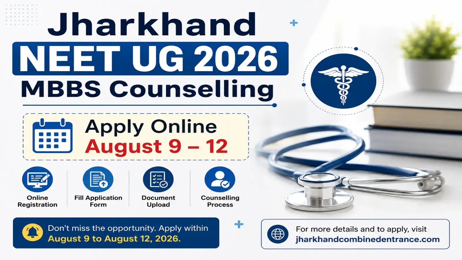 Jharkhand NEET UG 2026 Counselling: MBBS, BDS & BHMS Applications Open August 9–12