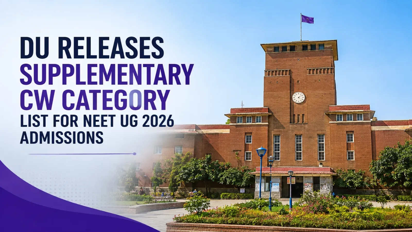 DU Releases Supplementary CW Category List for NEET UG 2026 Admissions