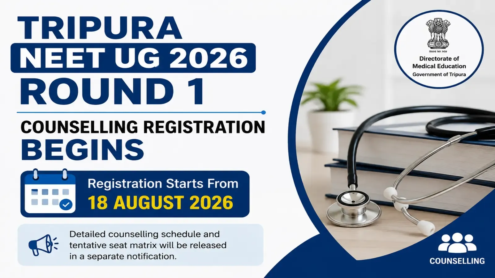 Tripura NEET UG 2026 Round 1 Counselling Registration Begins August 18