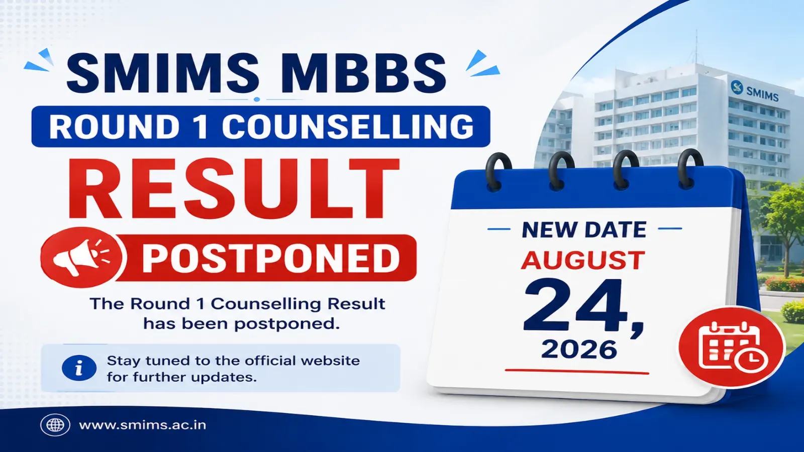 SMIMS MBBS Round 1 Counselling Result Postponed