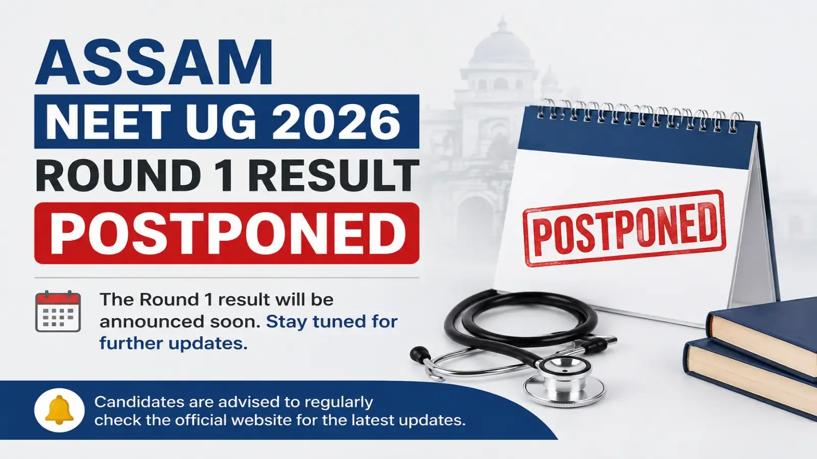 Assam NEET UG 2026 Round 1 Result Postponed