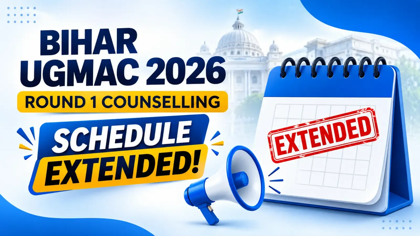 Bihar UGMAC 2026 Round 1 Counselling Schedule Extended