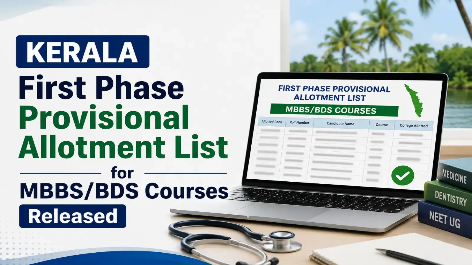 Kerala First Phase Provisional Allotment List for MBBS/BDS Courses Released