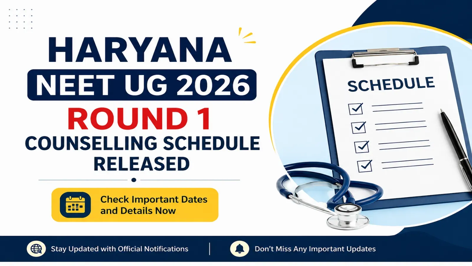 Haryana NEET UG 2026 Round 1 Counselling Schedule Released