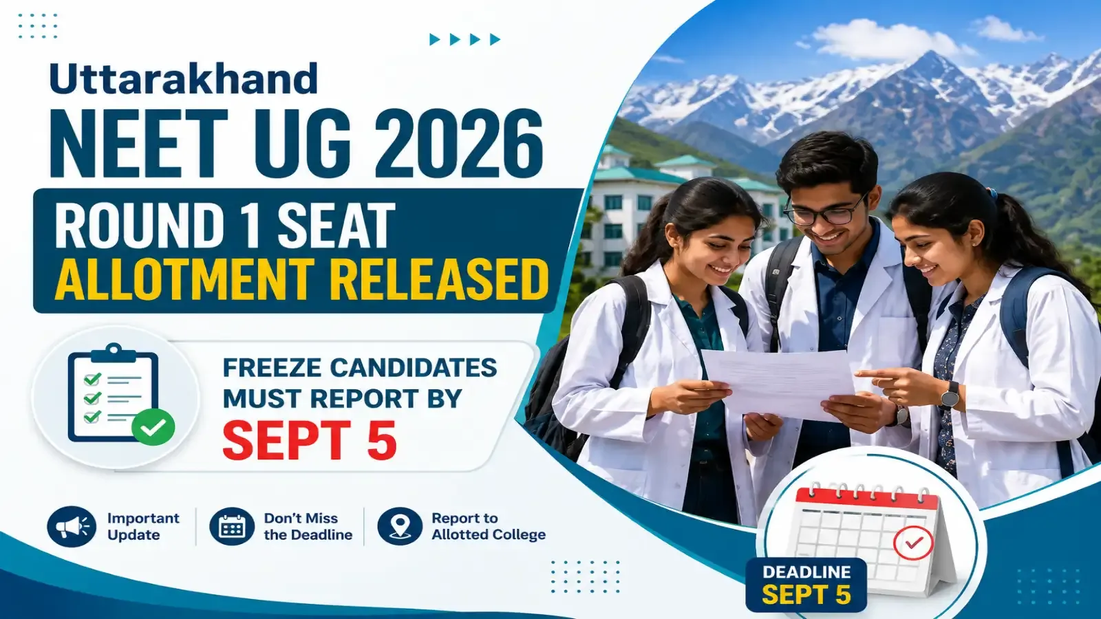 Uttarakhand NEET UG Round 1 Seat Allotment Released, Freeze Candidates Must Report by Sept 5