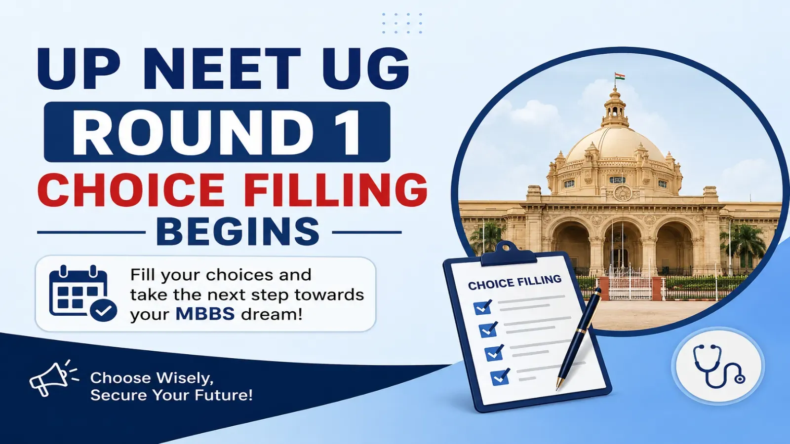 UP NEET UG Round 1 Choice Filling Begins