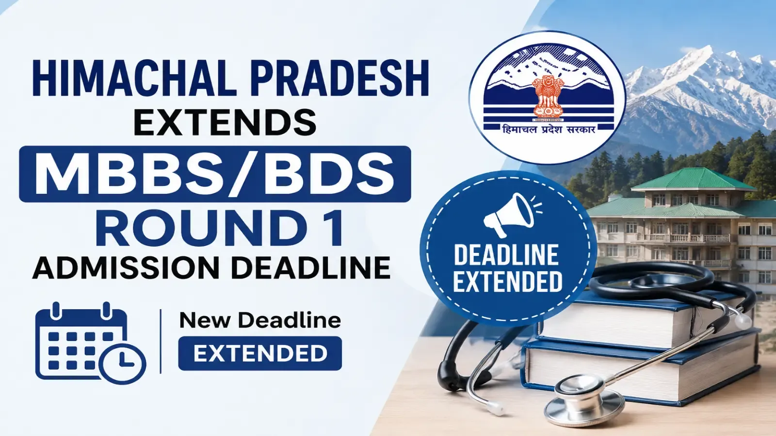 Himachal Pradesh Extends MBBS/BDS Round 1 Admission Deadline