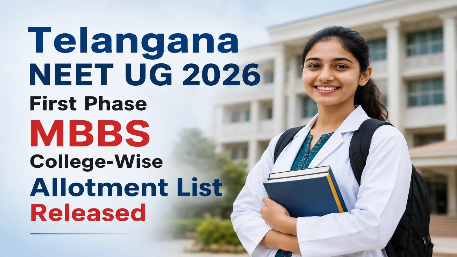 Telangana NEET UG 2026 First Phase MBBS College-Wise Allotment List Released