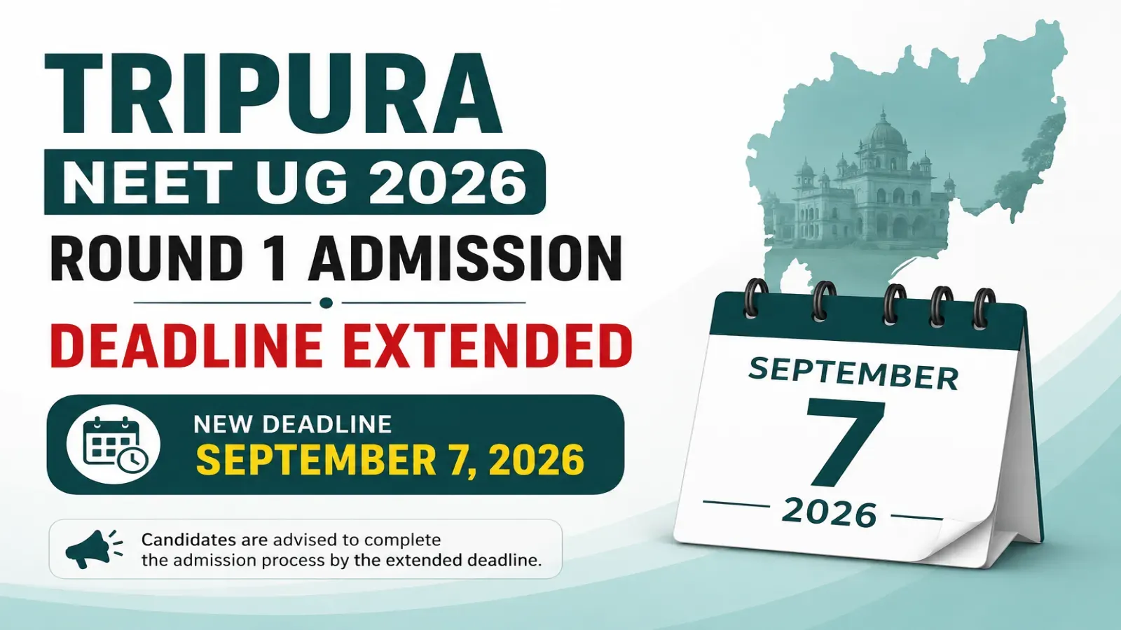 Tripura NEET UG 2026 Round 1 Admission Deadline Extended to September 7