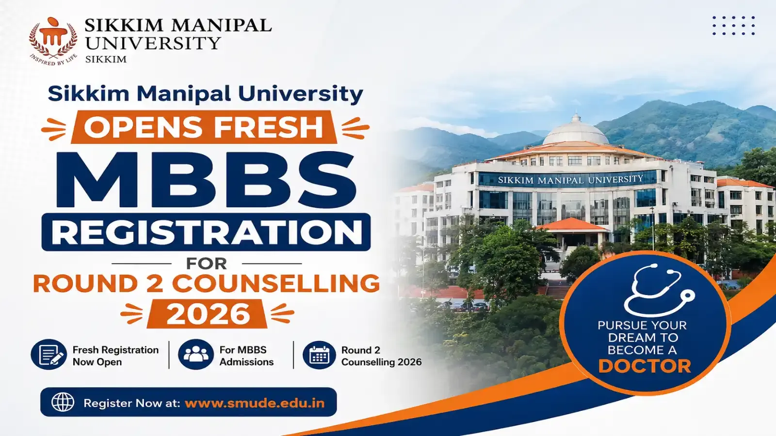 Sikkim Manipal University Opens Fresh MBBS Registration for Round 2 Counselling
