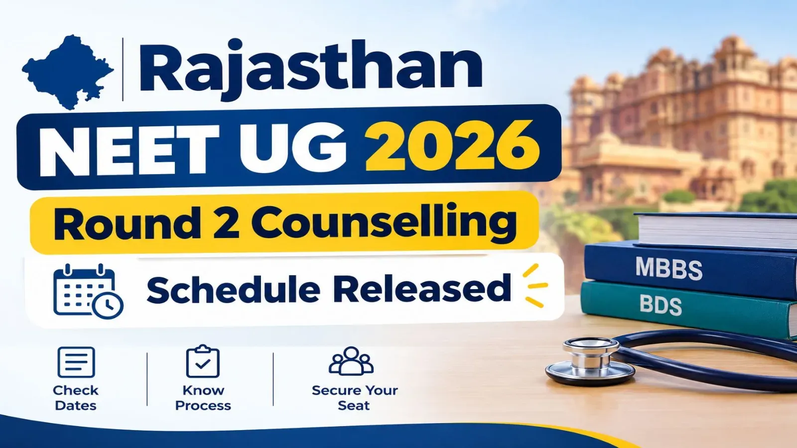 Rajasthan NEET UG 2026 Round 2 Counselling Schedule Released
