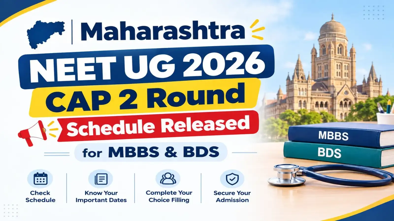 Maharashtra NEET UG 2026 CAP 2 Round Schedule Released