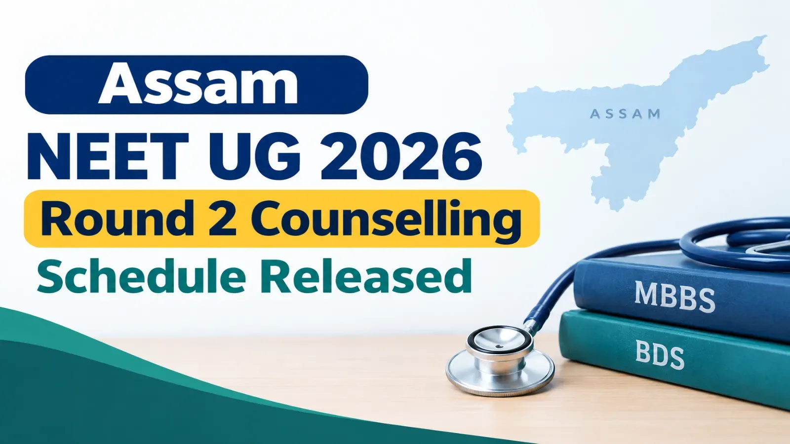 Assam NEET UG Round 2 Counselling Schedule Released