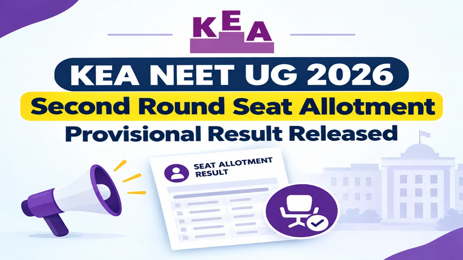 KEA NEET UG 2026 Second Round Seat Allotment Provisional Result Released