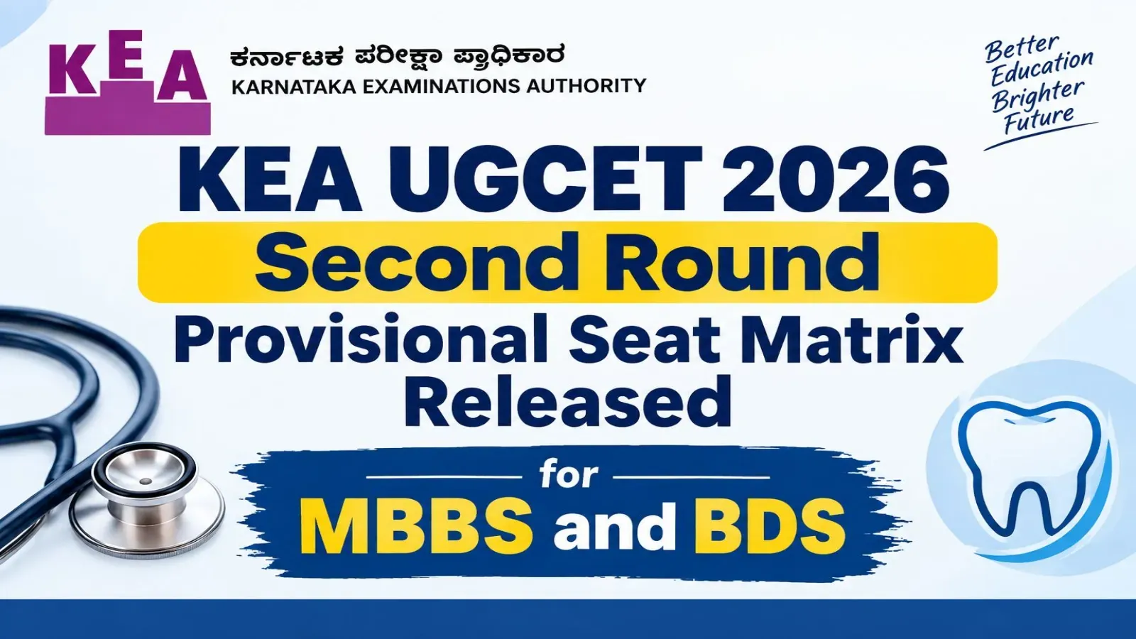 KEA UGCET 2026 Second Round Provisional Seat Matrix Released for MBBS and BDS