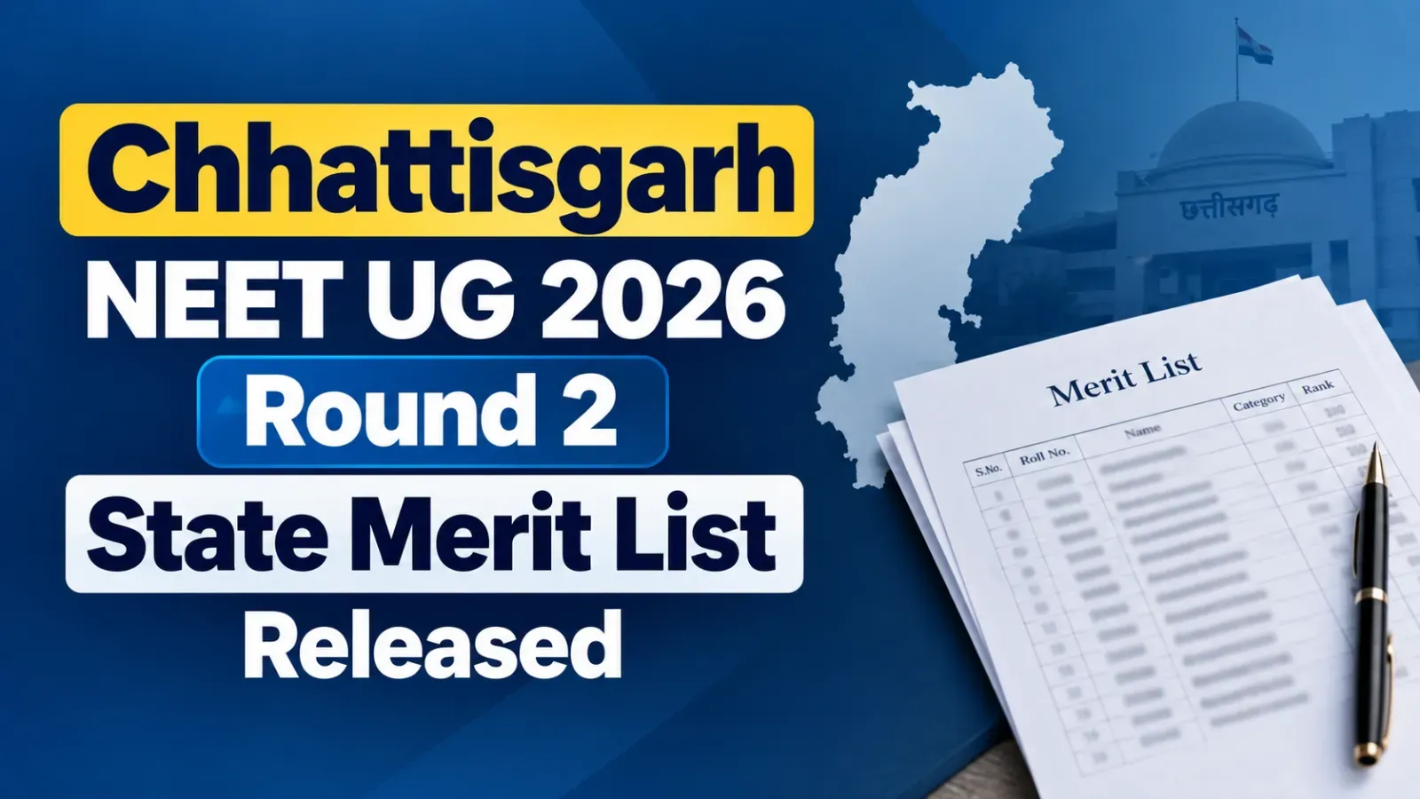 Chhattisgarh NEET UG Round 2 State Merit List Released
