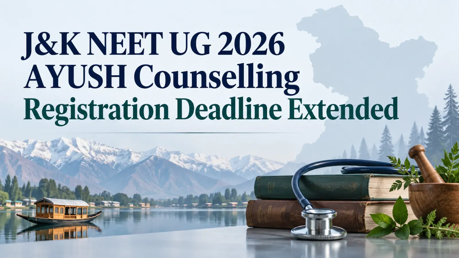 J&K NEET UG AYUSH Counselling Registration Deadline Extended