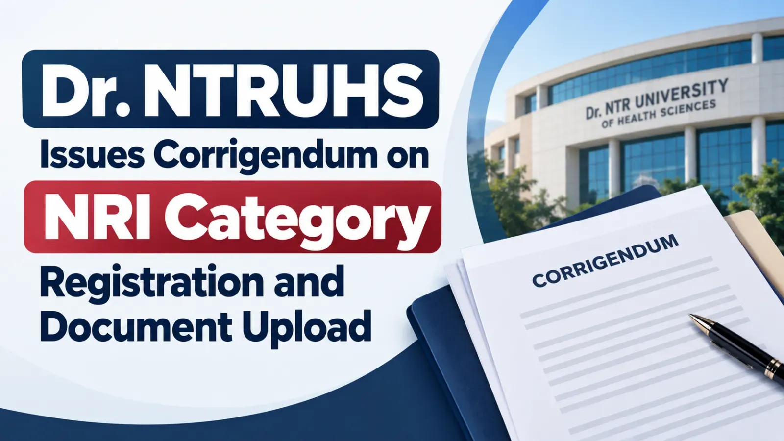 Dr. NTRUHS Issues Corrigendum on NRI Category Registration and Document Upload