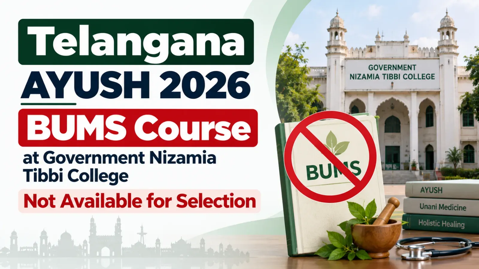 Telangana AYUSH BUMS Course at Government Nizamia Tibbi College Not Available for Selection