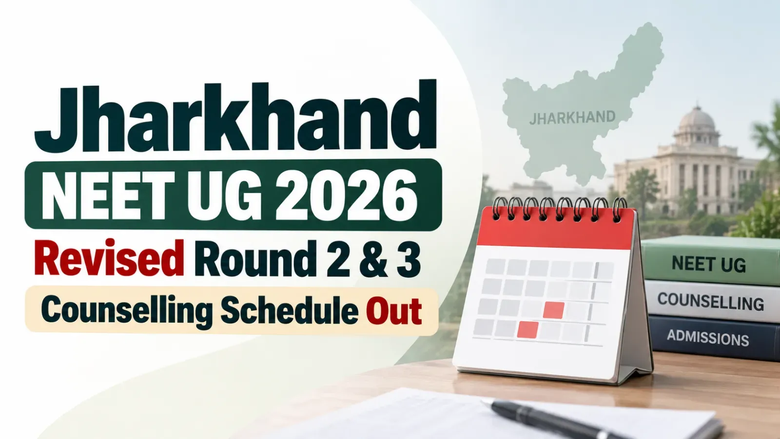 Jharkhand NEET UG 2026 Revised Round 2 & 3 Counselling Schedule Out