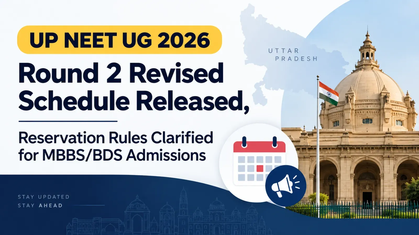 UP NEET UG 2026 Round 2 Revised Schedule Released, Reservation Rules Clarified for MBBS/BDS Admissions