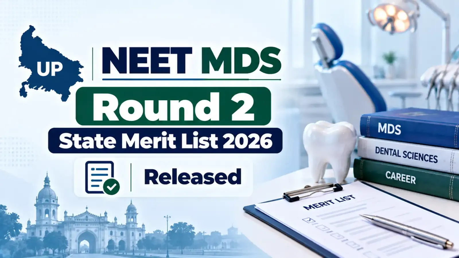 UP NEET MDS Round 2 State Merit List 2026 has been released. Candidates can check their state merit rank and review the latest counselling and admission details.